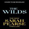 The Wilds by Sarah Pearse Hardback Book 9781408729946