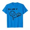 Funny Please Use This Your Brain Sarcasm men cotton TShirts Funny Graphic Y2k Tops Streetwear Short Sleeve