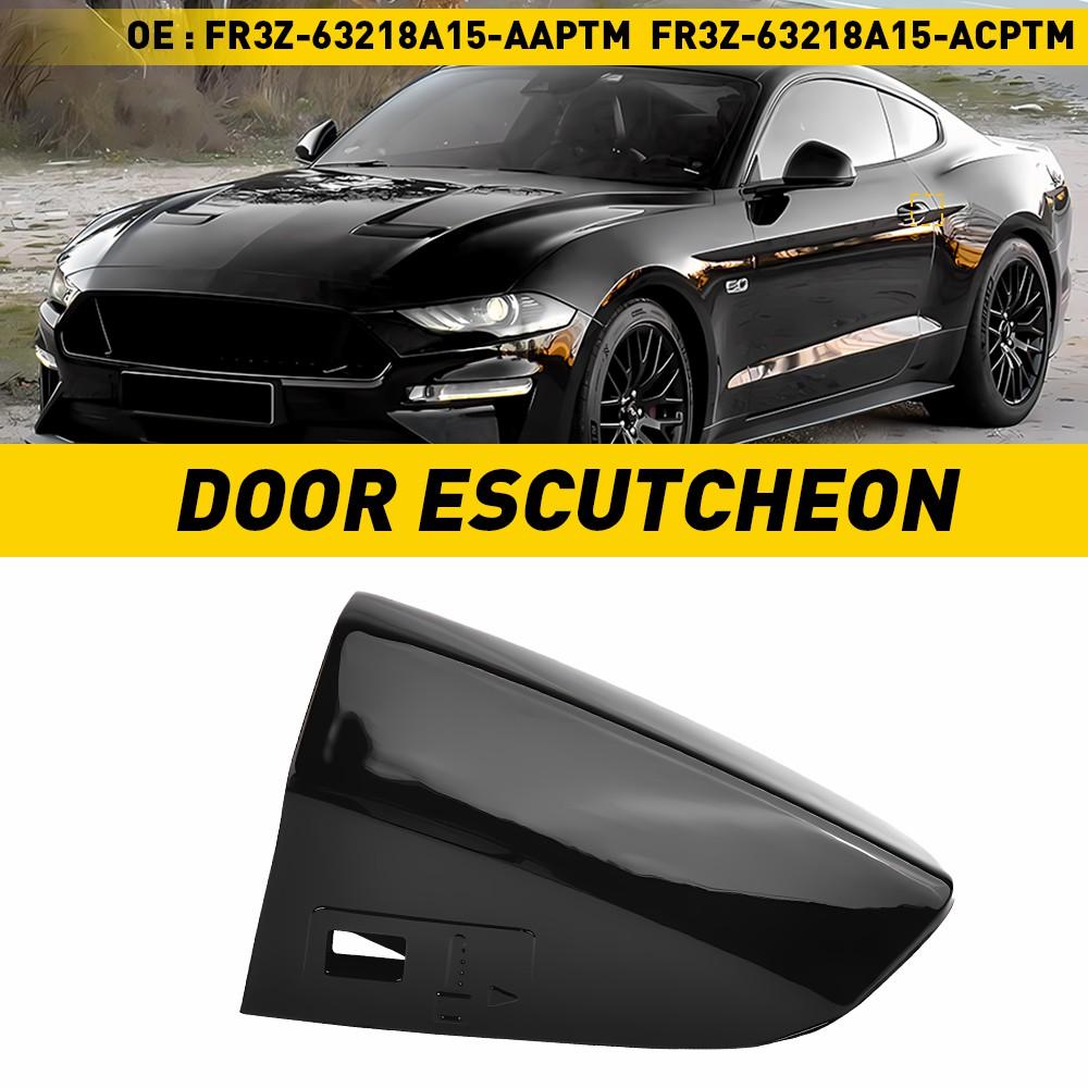 Exterior Door Front Left Door Handle-Key Cap Cover Bezel For Ford Mustang 2015-2022 OE FR3Z-63218A15-AAPTM  FR3Z-63218A15-ACPTM