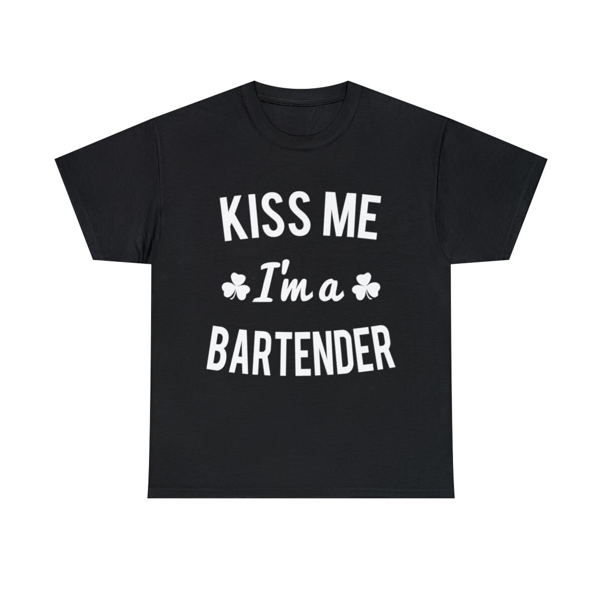 Kiss Me I m A Bartender Graphic Tee Shirt, S-5XL S