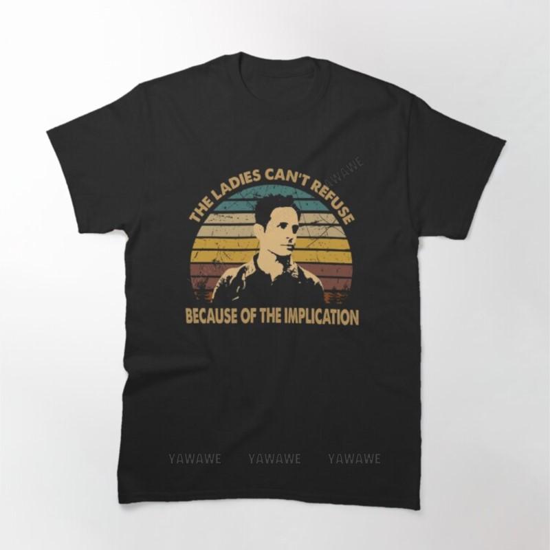 Cotton teeshirt man t shirts Vintage Design The Ladies Cant Refuse Because Of The Implication Printed T Shirt casual tops S