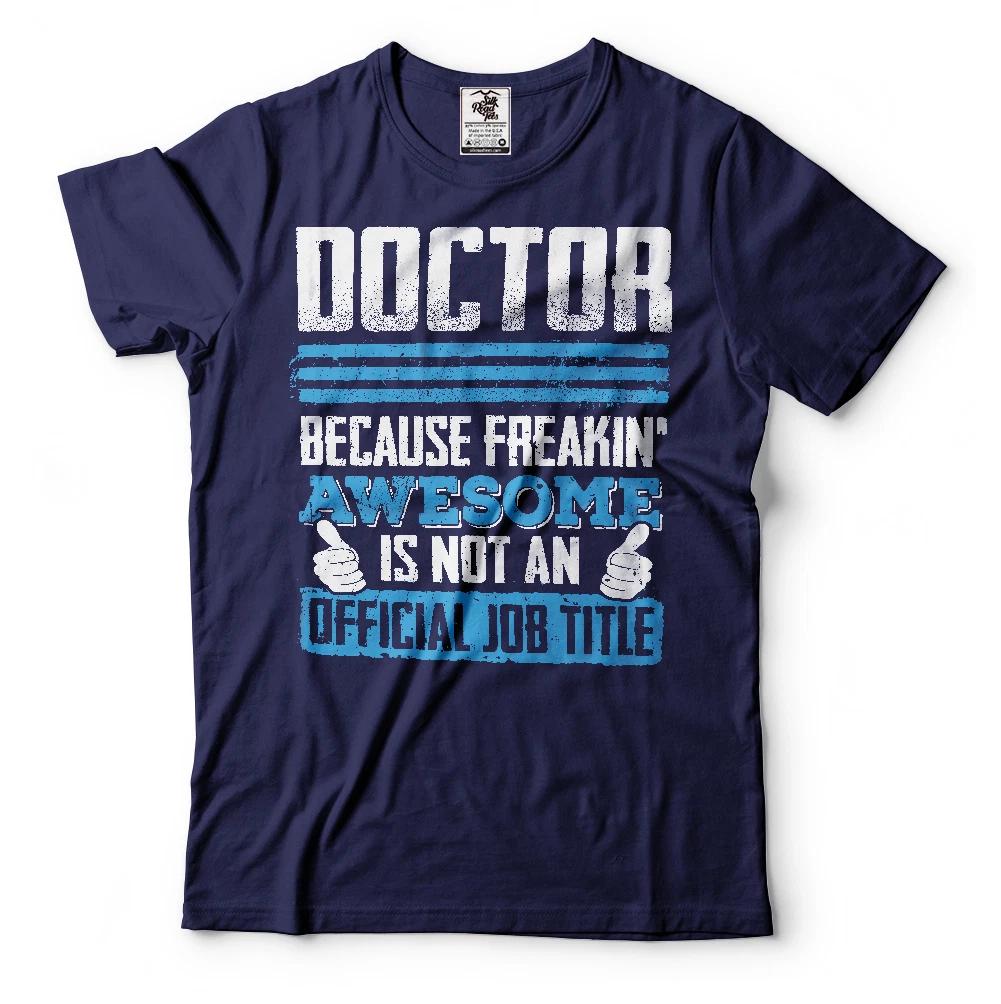 Doctor T-Shirt Funny Doctor Tee Shirt Birthday Gift Shirt L