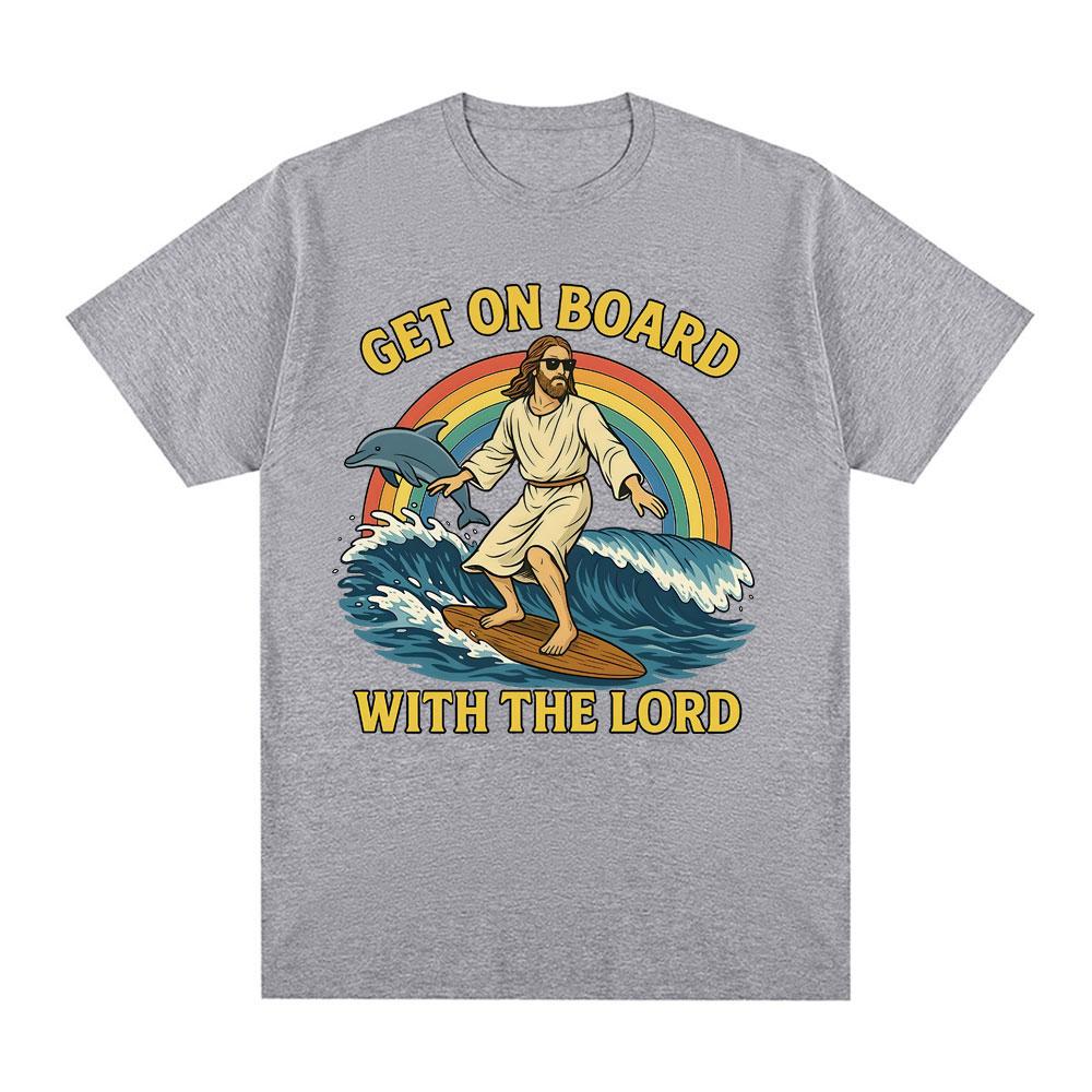 Boarding The Lord Funny Jesus Meme Tshirt Summer Mens Womens Casual Cotton Fashion Oversized Pure Cotton Tshirt Men Tshirt