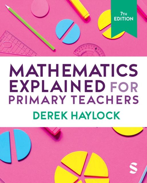The Mathematics Explained for Primary Teachers Book