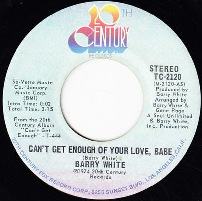 7inch Record BARRY WHITE - Can't Get Enough Of Your Love, Babe TC2120 20th Century Re 1974 US Soul/Funk Used