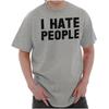 I Hate People Funny Introvert Antisocial Cute Womens or Mens Crewneck T Shirt Te