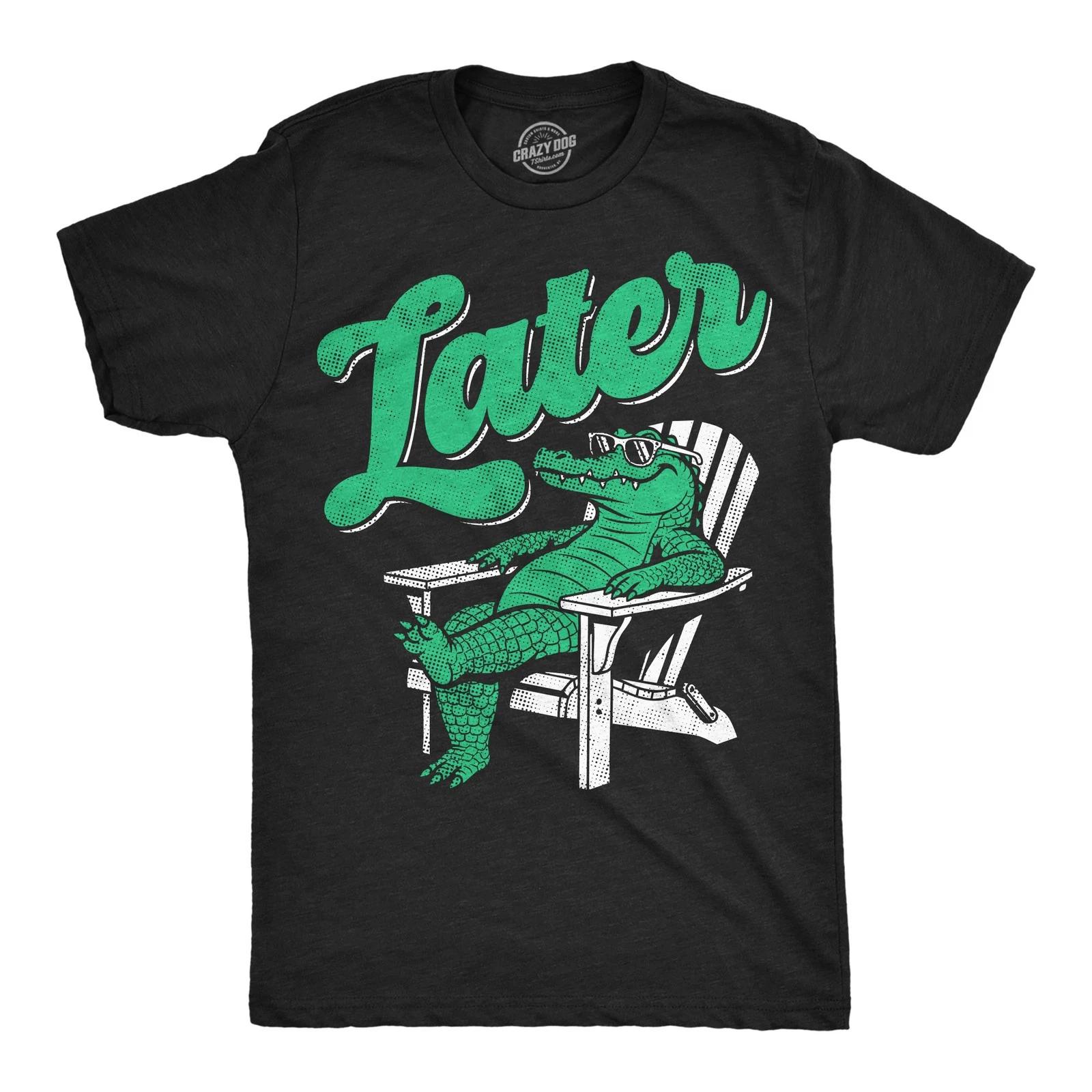 Mens Funny T Shirts Later Gator Sarcastic Alligator Graphic Novelty Tee for Men XS