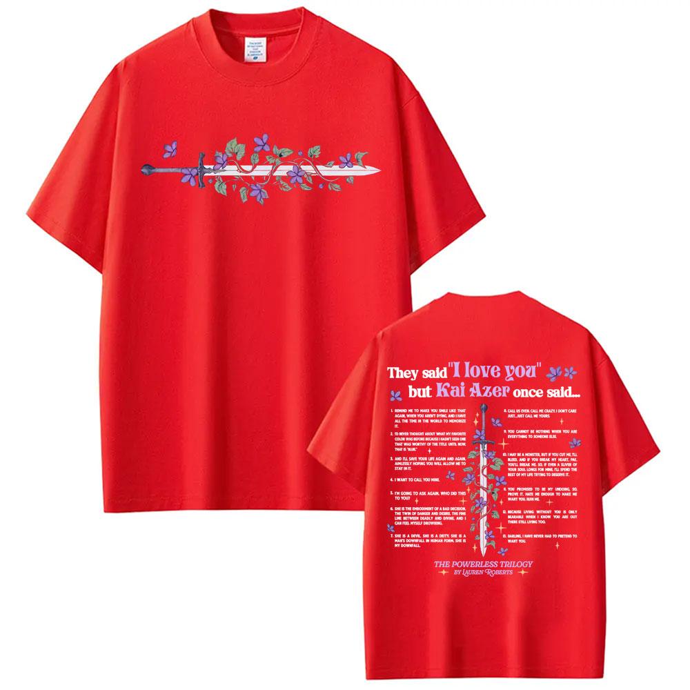 Kai Azer I Love You in Powerless Print Graphic T Shirt Unisex Women Fashion Aesthetic Vintage T Shirts Oversized T-shirt Streetwear S