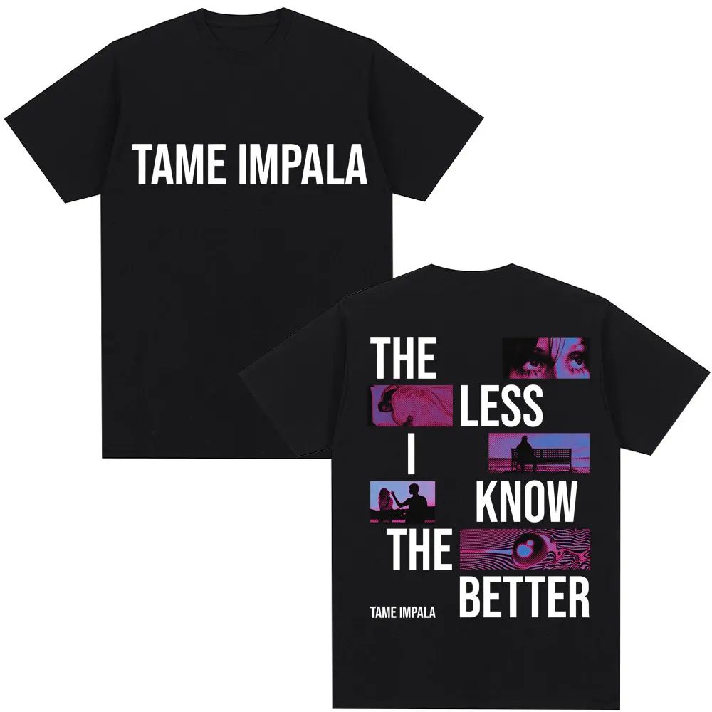 Harajuku Tops Rock Band Tames Impala The Less I Know The Better Tshirt Hiphop Retro Cotton Tees Loose Casual Tshirt Unisex