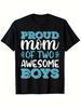 T-Shirt for Mothers of Boys, Celebrating Being a Proud Mom of Two Amazing Sons This Summer-Friendly Tee Features a Styli