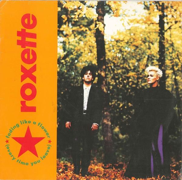 

12inch Record ROXETTE Fading Like A Flower Every Time Yo 12EM190 EMI 1991 UK Rock Used