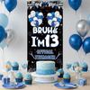 13th Birthday Decorations Door Cover Banner for Teenager Blue White Bruh I'm 13 Backdrop 13 Year Old Bday Background Sign Photo Props for Boys Teen