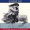 The Wandering Jew Volume 5 Esprios Classics by Eugene Sue Paperback Book 9781715590536