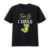 Funny Tequila Said I Could For Drink Lover T Shirt Vintage Washed Top For Everyday Wear Slightly Versatile Streetwear Fashion