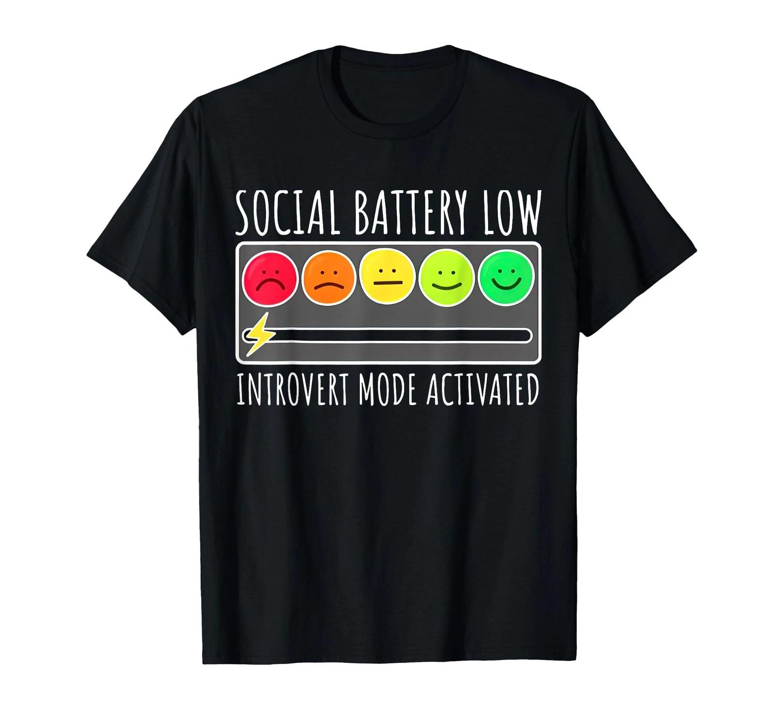 Social Battery Low Introvert Mode Activated Funny Sarcastic T-Shirt 3XL