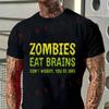 Men T-Shirt Creative Zombies Eat Brains Graphic Motorcycle Cotton O-neck Short Sleeve T Shirt