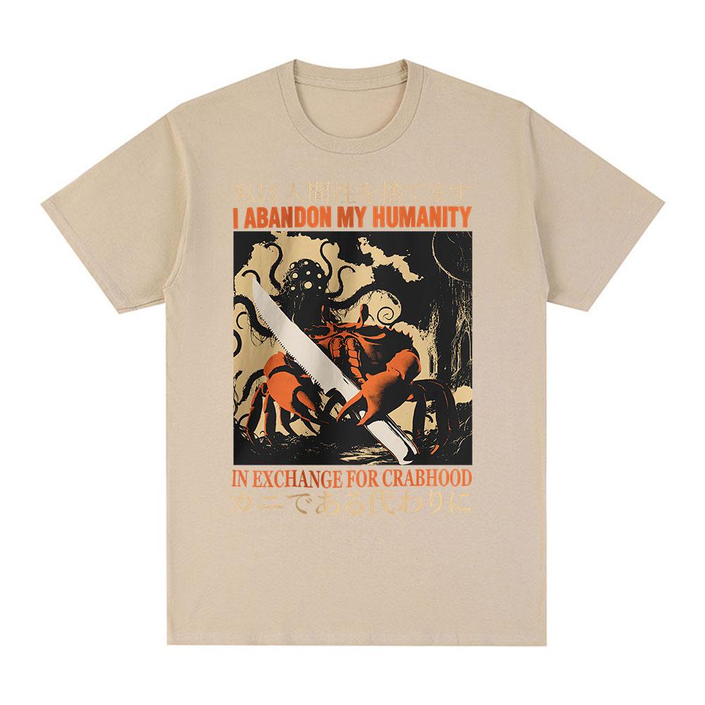 I Abandon My Humanity Crab Vintage Japanese Style T-shirt Men's Women Short Sleeve T-shirts Casual Cotton Oversized Tee Shirt
