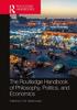 The The Routledge Handbook of Philosophy, Politics, and Economics Book