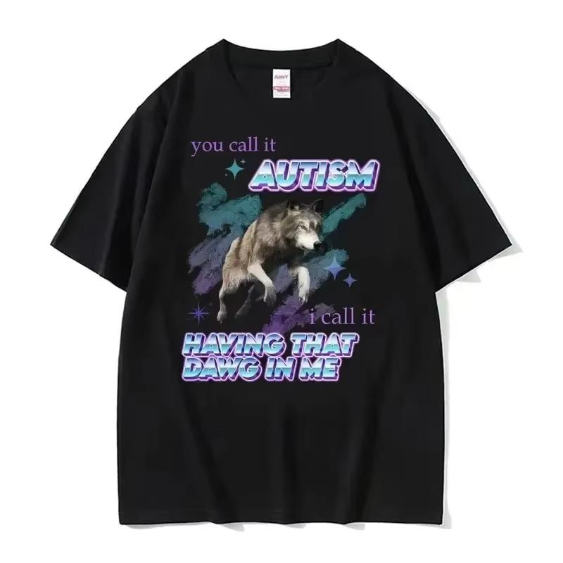 Autistic Funny Skeleton Meme Graphic T Shirt Women Fashion Gothic Retro T Shirts O-Neck Oversized Short Sleeve T-shirt Unisex