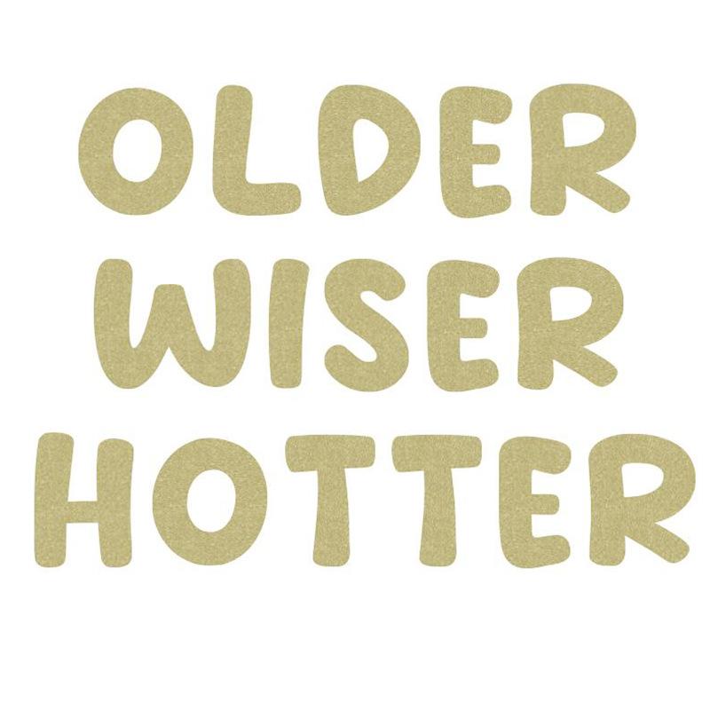 

Set of 3 Glitter Birthday Banner, Older Wiser Hotter Party Decor, Funny Ready-to-Hang Sign Gift for Birthday Bash