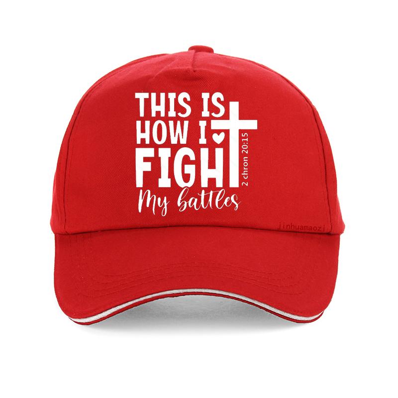 This Is How I Figh My Bauees Christian Baseball Cap Summer Men Women Fashion Christian Religious Jesus King Of Glory Washed Hat