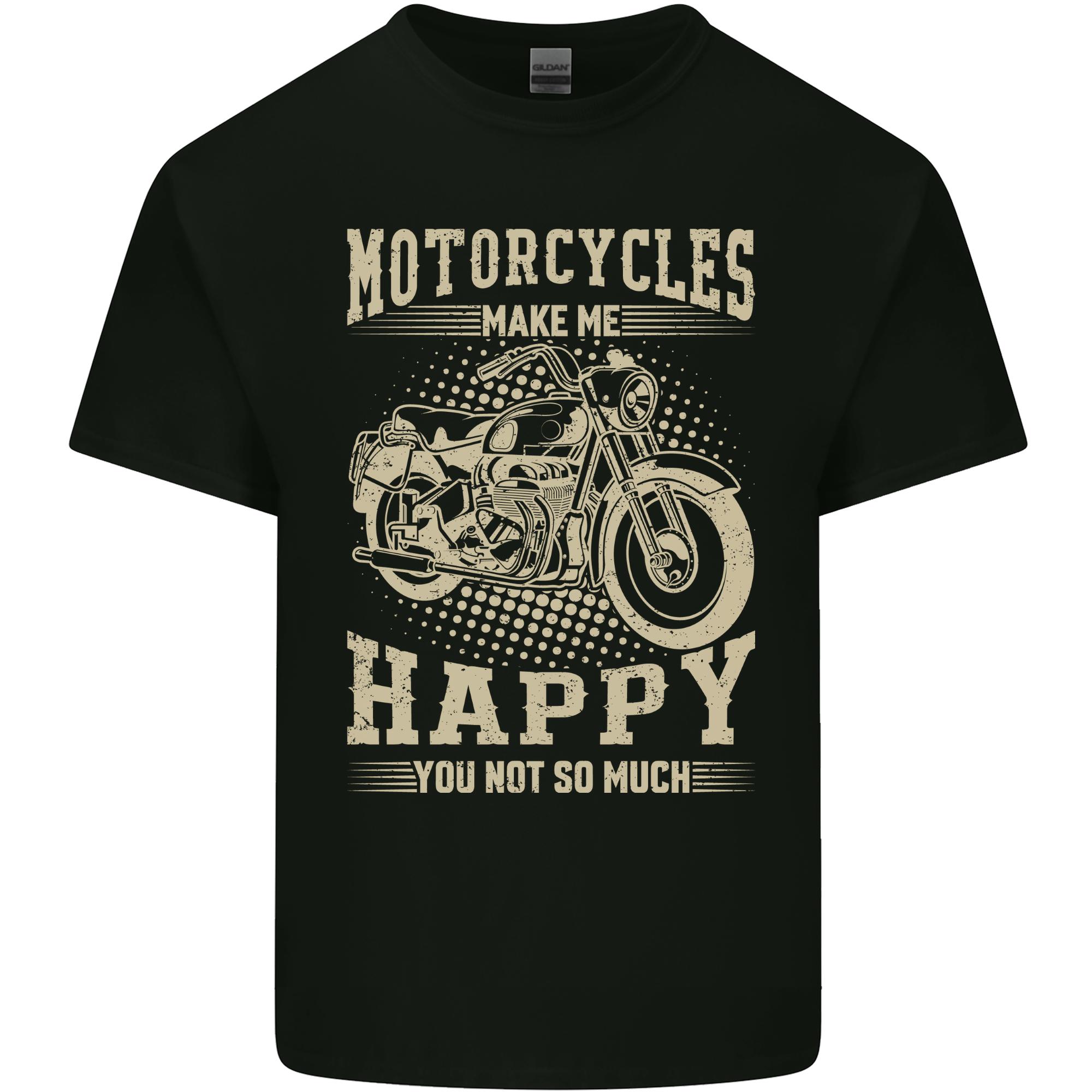 Motorcycles Make Me Happy Biker Motorbike Unisexs Light Cotton TShirt S