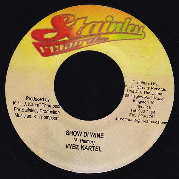 

7inch Record VYBZ KARTEL FRANCE CAPONE Show Di Wine In The Zone NONE Stainless Recor 2006 Jamaica Reggae Ska Dub Used