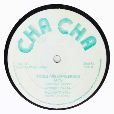 Płyta 12-calowa JAYS / WILD BUNCH - Fools Are Dangerous / Dangerous CHAD54 Cha Cha 1983 UK Reggae, Ska & Dub Używana