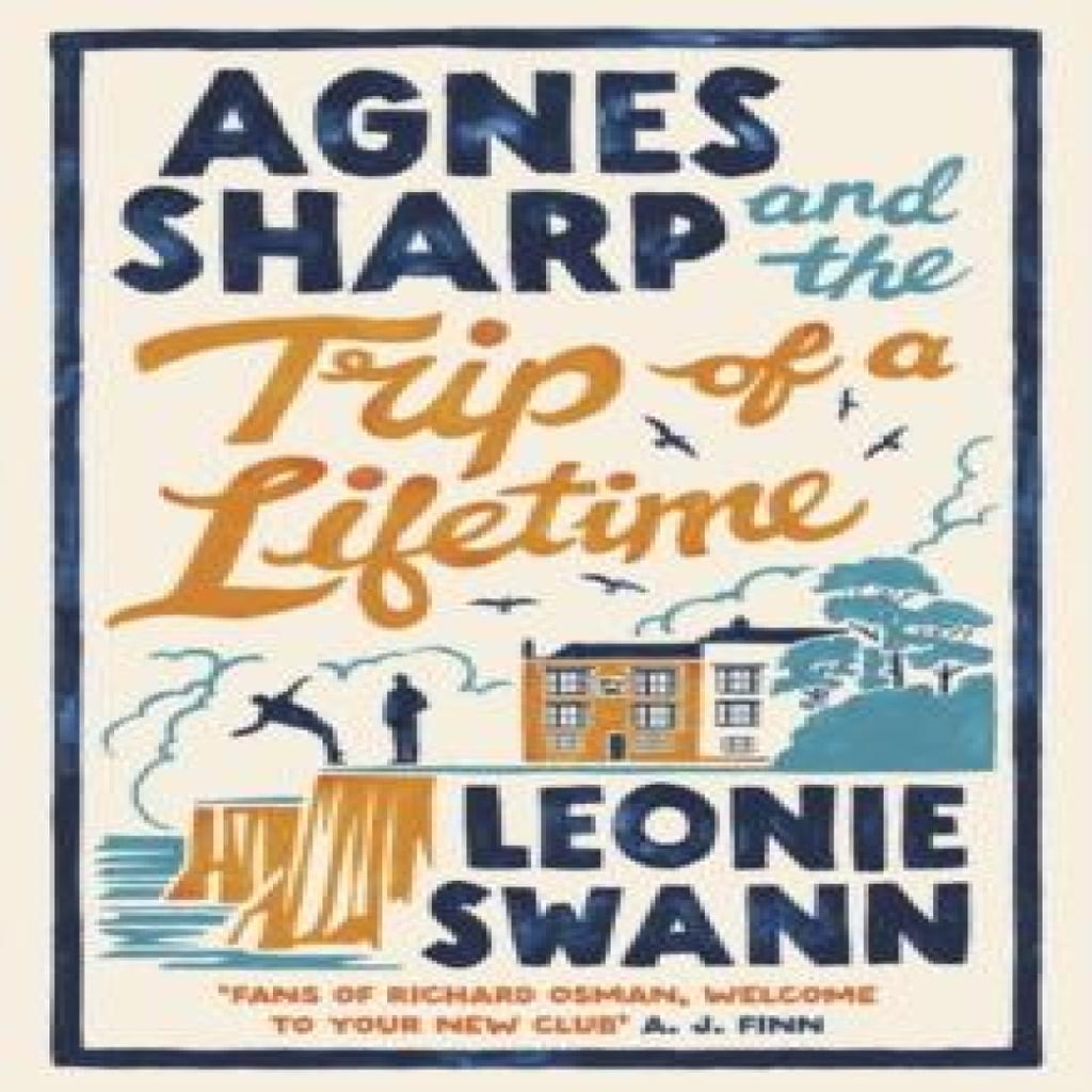 Agnes Sharp and the Trip of a Lifetime by Leonie Swann Paperback Book 9780749031602