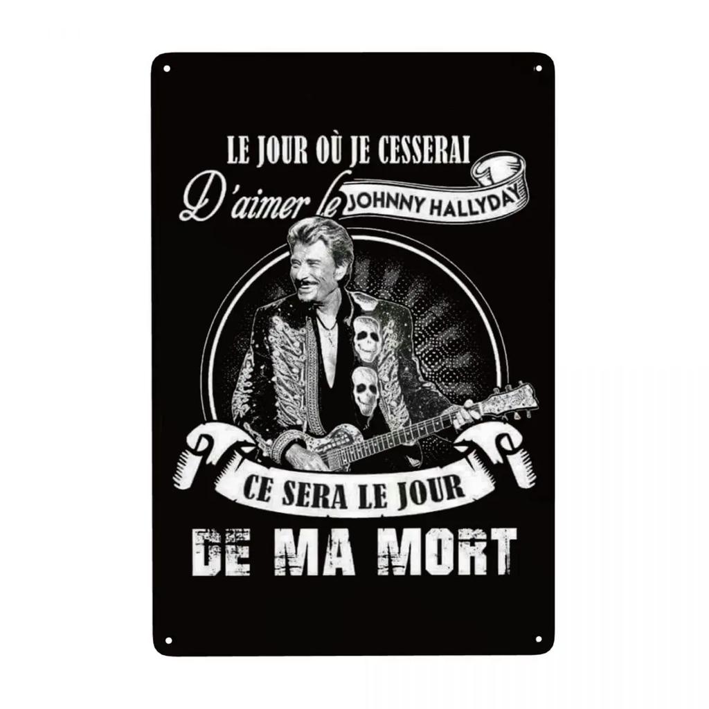 Motorrad Johnny Hallyday Schild Custom Retro Französischer Rocksänger Metallschilder für Club Cafe Restaurant Man Cave Bar Wanddekoration