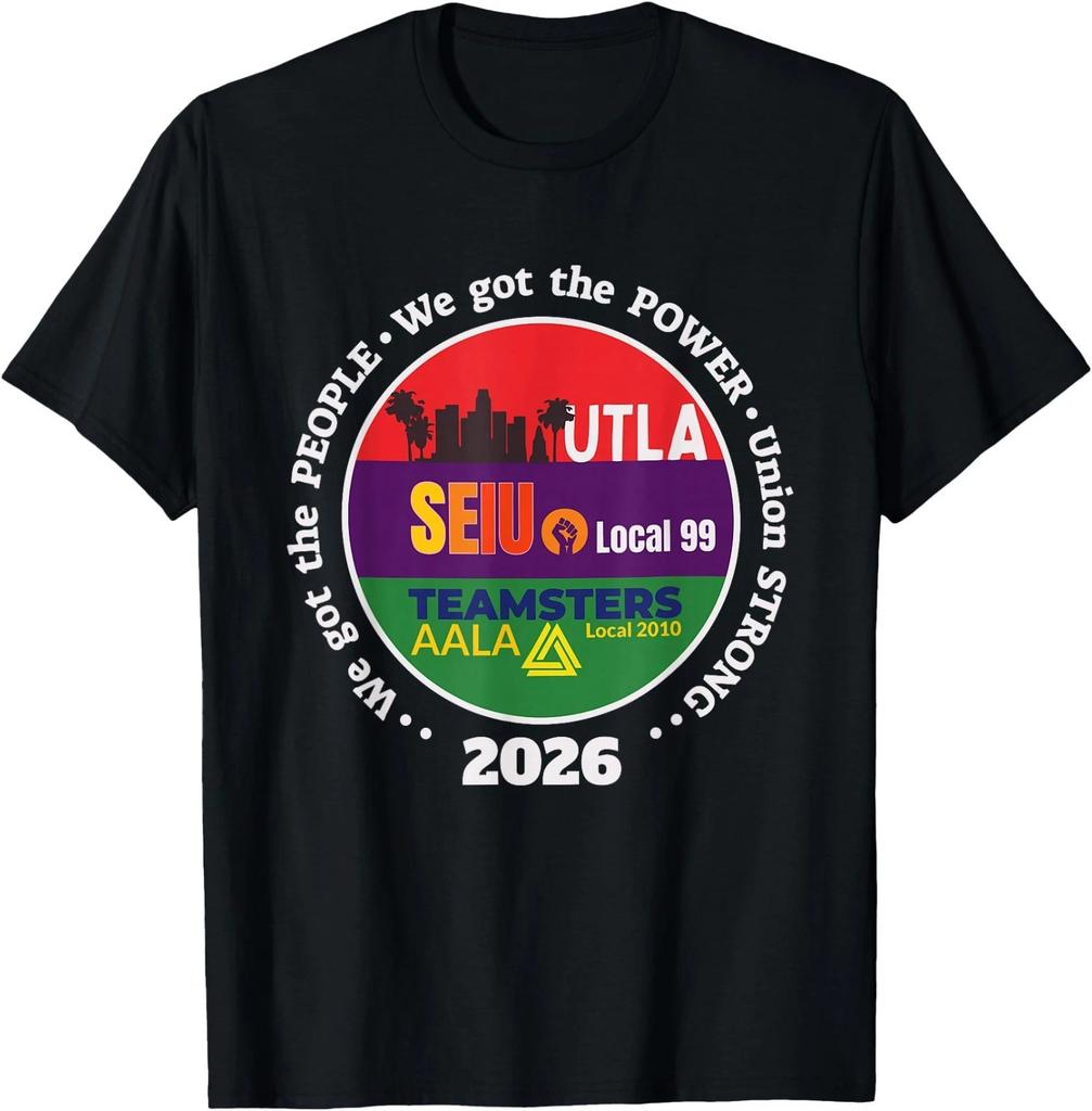 Labor Movement UTLA SEIU AALA We Got The People Womens Mens T-Shirt