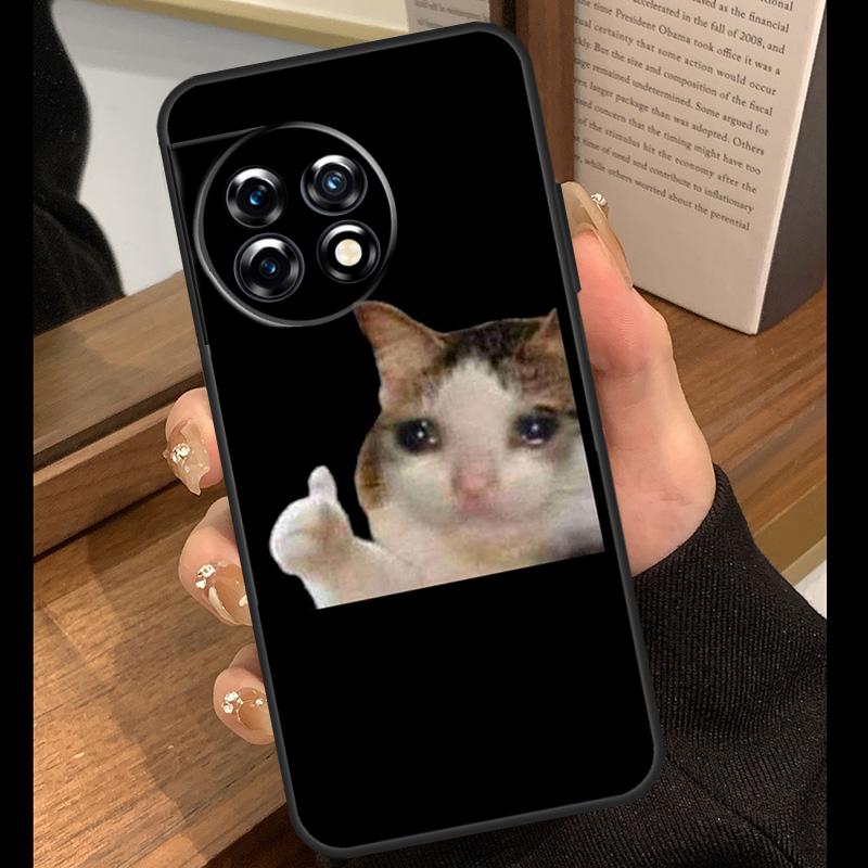 Crying Cat Memes Case For OnePlus 15 13R 13 13T 12R 12 11 10 10R 10T Nord CE 4 3 2 Lite N20 N30 Nord 5 Funda