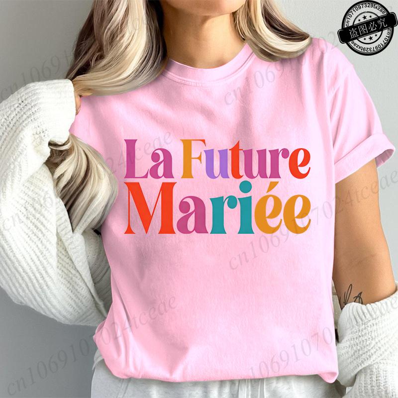 Unisexs French Girls Single Farewell Graphic Tshirts Short Sleeve Tees Future Bride Team Bride Tshirts Aesthetic Streetwear
