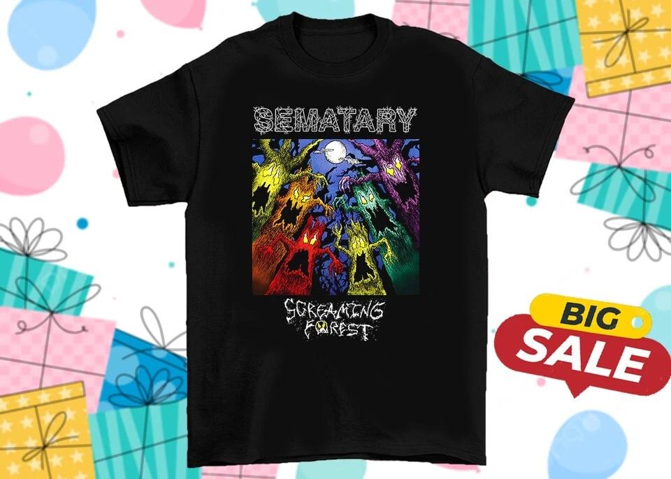 

SEMATARY SCREAMING FOREST Tour Shirt Unisex Cotton For Adult Tee All Si L