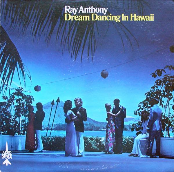 

LP Record RAY ANTHONY - Dream Dancing In Hawaii RA1004 AERO SPACE RECO Japan Jazz Used
