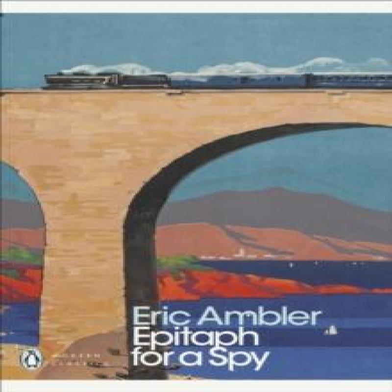 Epitaph for a Spy by Eric Ambler Paperback Book 9780141190310