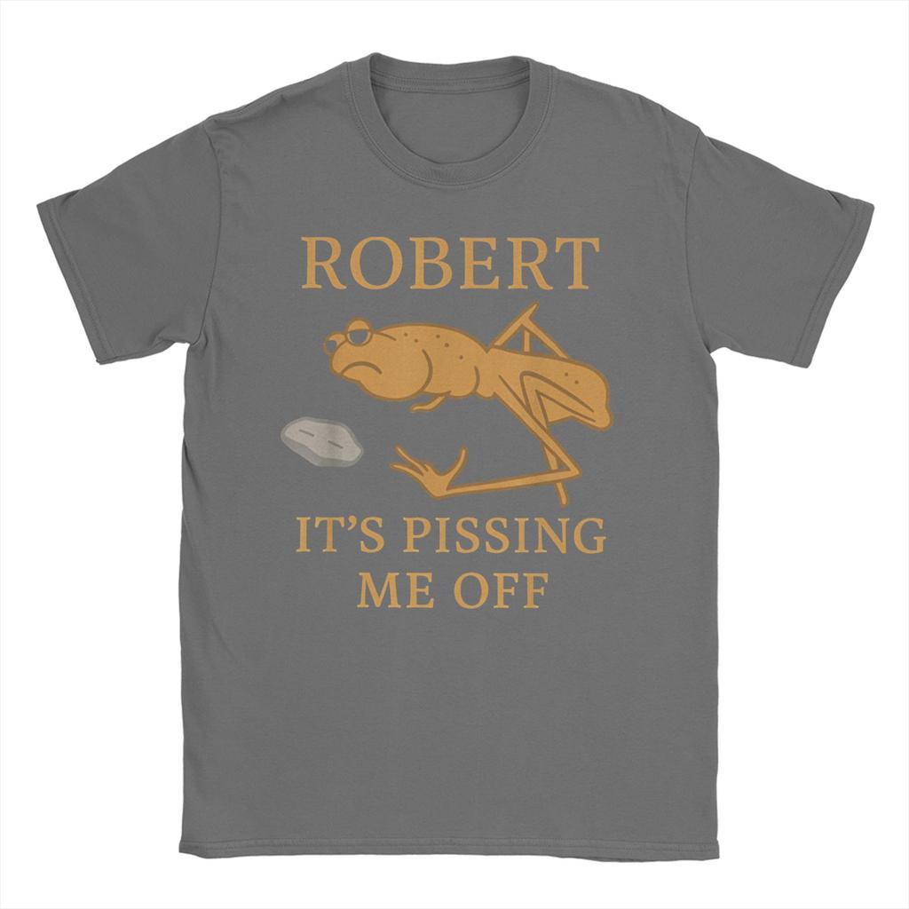 Robert Pissing Me Off TShirts for Men Women Marcus The Worm Awesome Cotton Tees Crew Neck Short Sleeve T Shirt 6XL Clothes