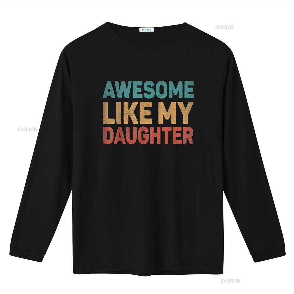 Awesome Like My Daughter T Shirt Vintage Washed Homme Soft Unisex Slightly Graphic Casual Stylish Comfortable Versatile