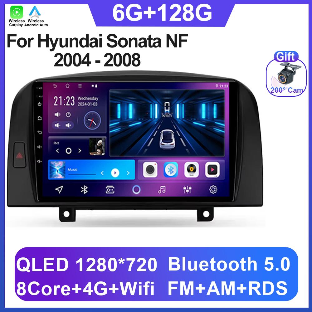 Android 14 For Hyundai Sonata NF 2004 - 2008 Android Radio Stereo Video Wireless Carplay Navigation Multimedia DSP 5G WIFI BT