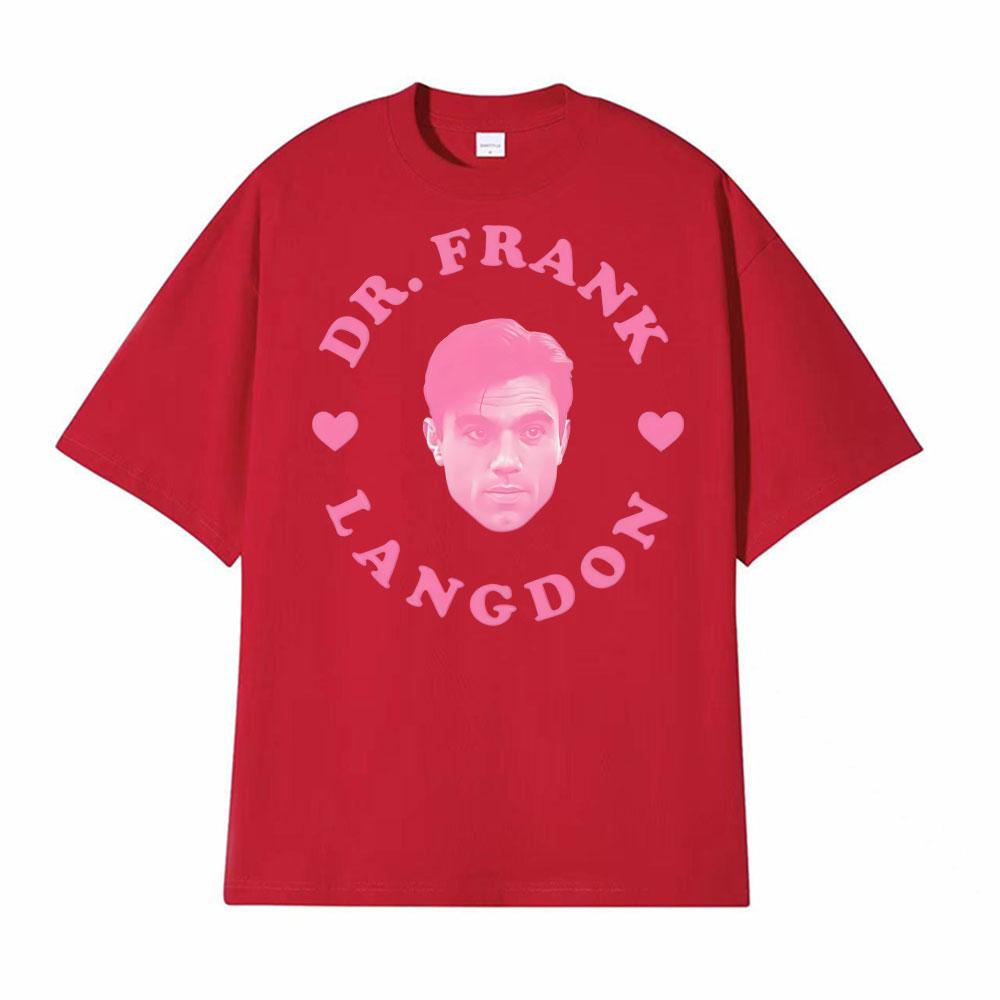 

Dr Frank Langdon Pink Heart T Shirt Men Women High Street Oversized Classic Trending Tshirts Summer 100 Cotton Casual T Shirt S