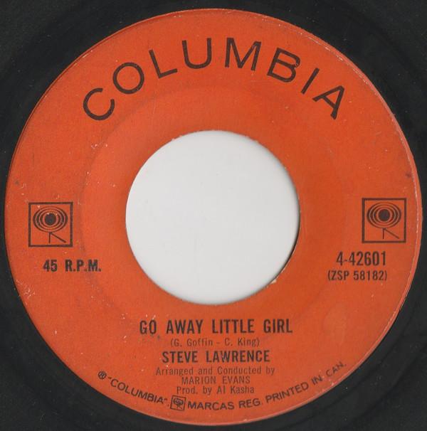

7inch Record STEVE LAWRENCE - Go Away Little Girl 442601 Columbia 1962 Canada Rock Used