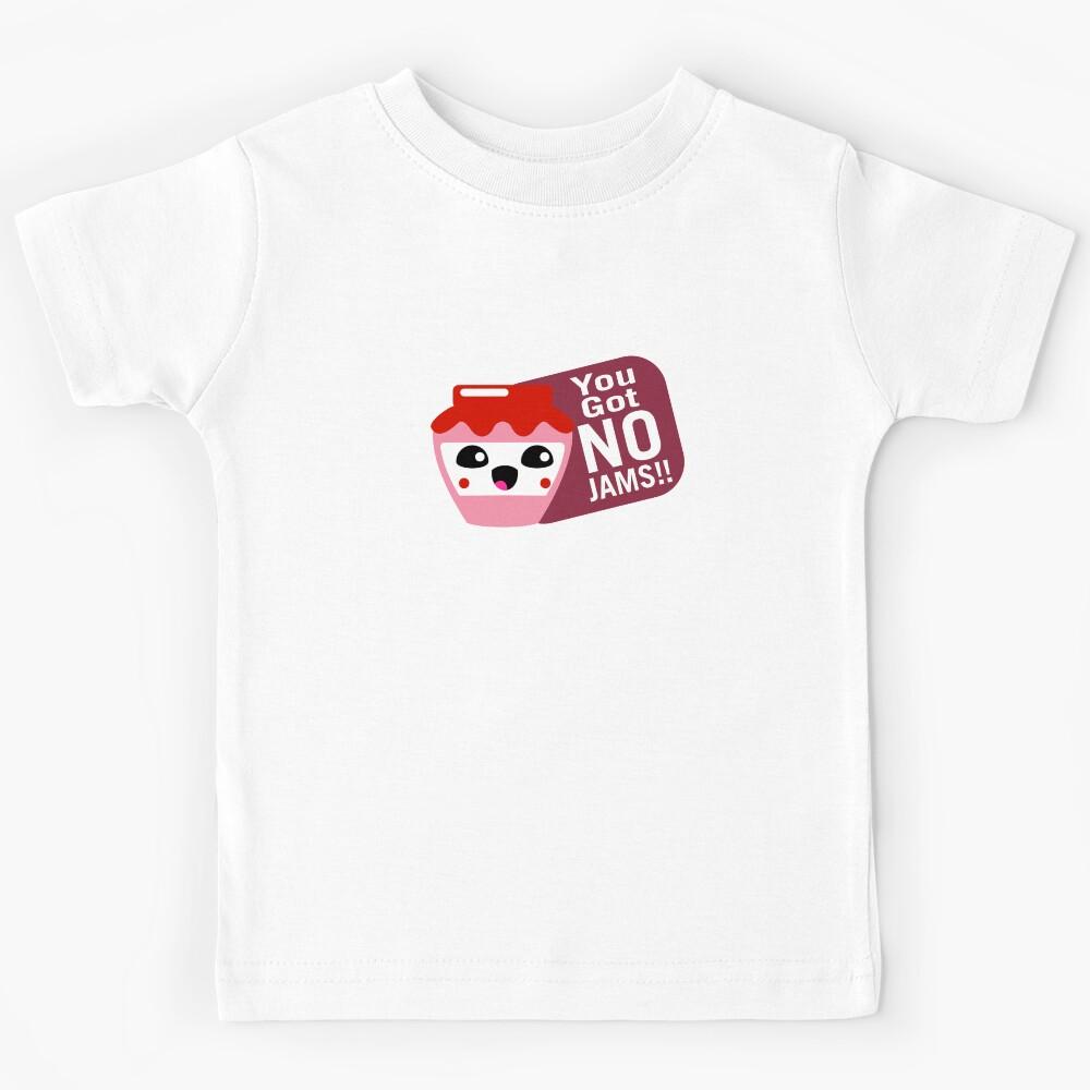 You Got No Jams Kpop Korean Music Saying Kids T-Shirt 110