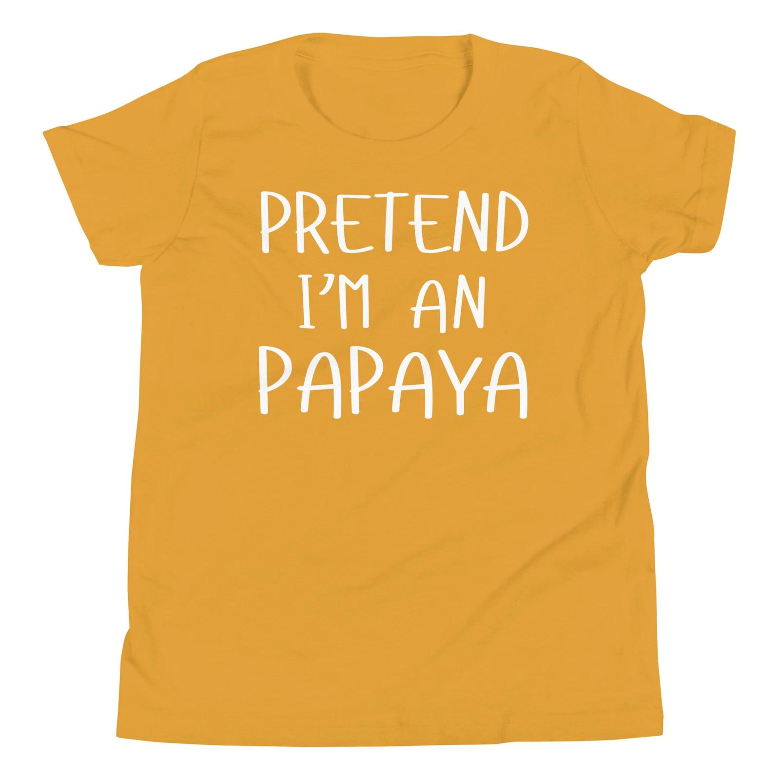 

Pretend I m a Papaya Lazy Costume Funny Halloween Party Youth T-Shirt 150