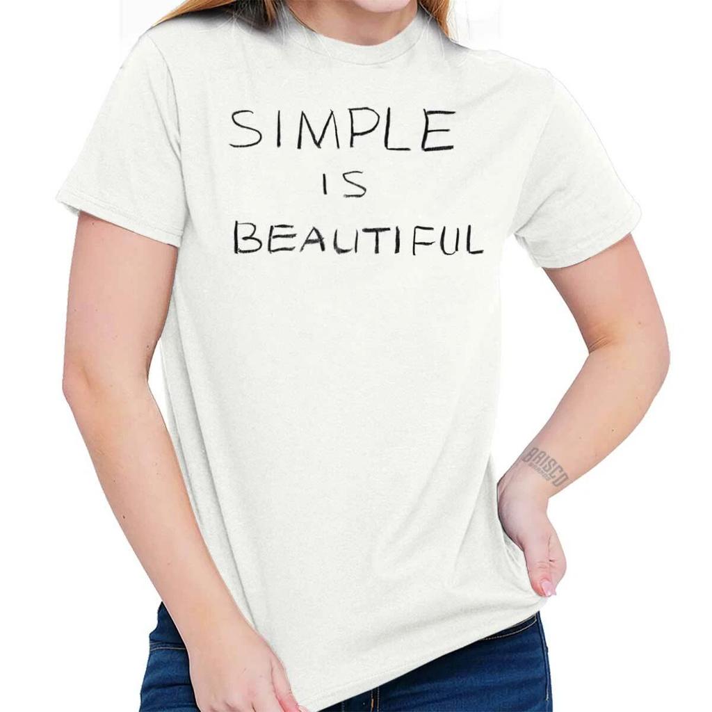 Simple Is Beautiful Inspiring Quote Gym Gift Womens Crewneck T Shirt Tees Tops