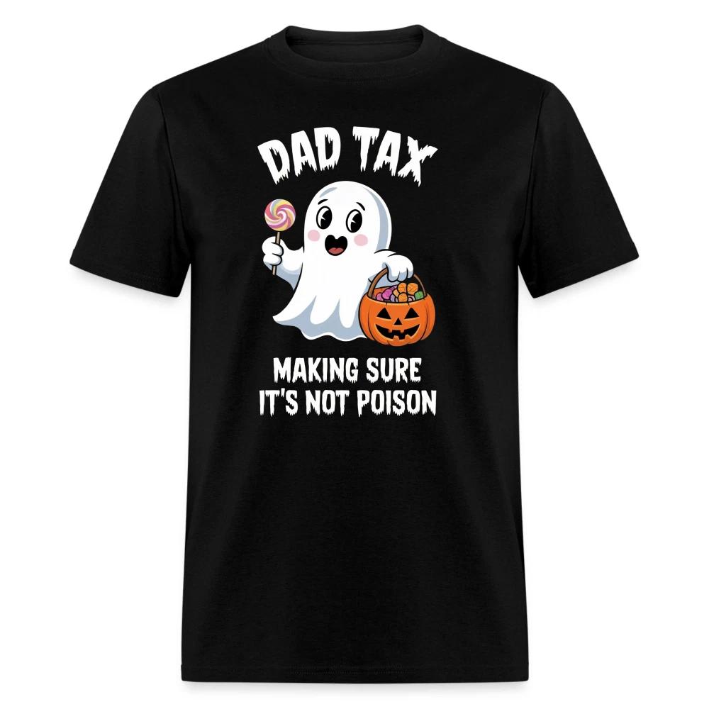 

Dad Tax (Halloween) T-Shirt 4XL