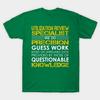 Unisex Fashion TShirt Utilization Review Specialist We Do Precision Gues Print TShirt Plus Size S-5XL T-Shirt 100%Cotton Tops O Neck Short Sleeve Tees