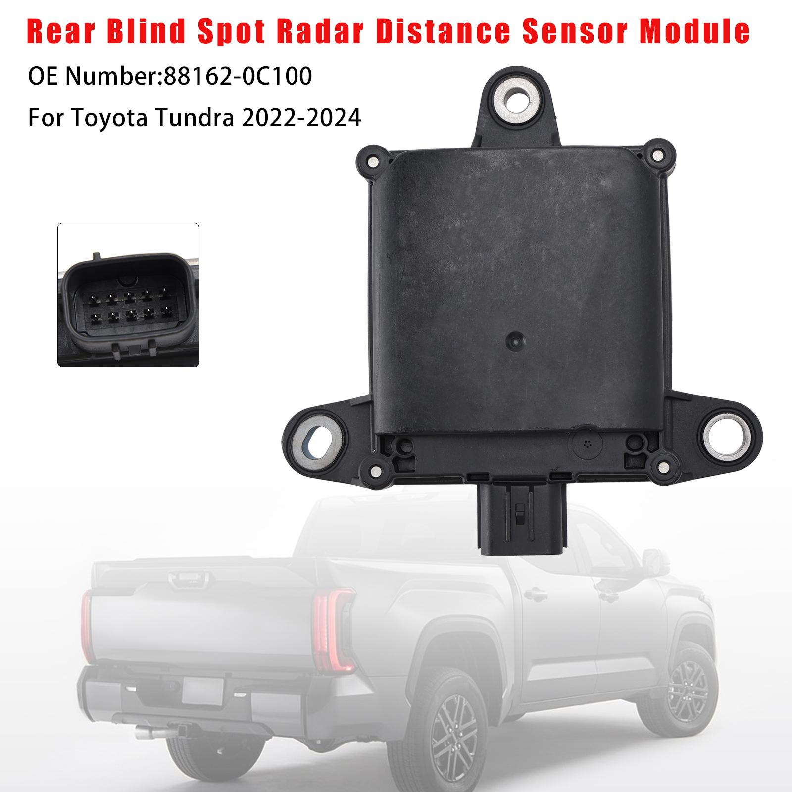 

Rear Blind Spot Radar Distance Sensor Module 88162-0C100 For Toyota Tundra 2022-2024