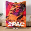 2pac Customize Text Blanket Multi-purpose Personalized Blanket Soft Warm Cozy Versatile for Picnics Office Chair Couch Bed All-Season Use