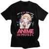 Male A Girl Who Loves Anime Music Himiko Toga Graphic T Shirt New Tshirt TShirt Cotton Tees Streetwear Oversize Mens Clothing