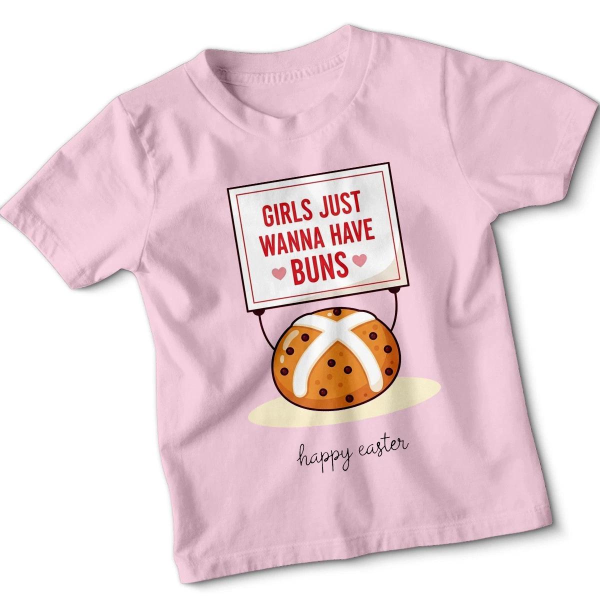 Girls Wanna Have Buns Easter Kids Tshirt Graphic Hot Cross Bun S